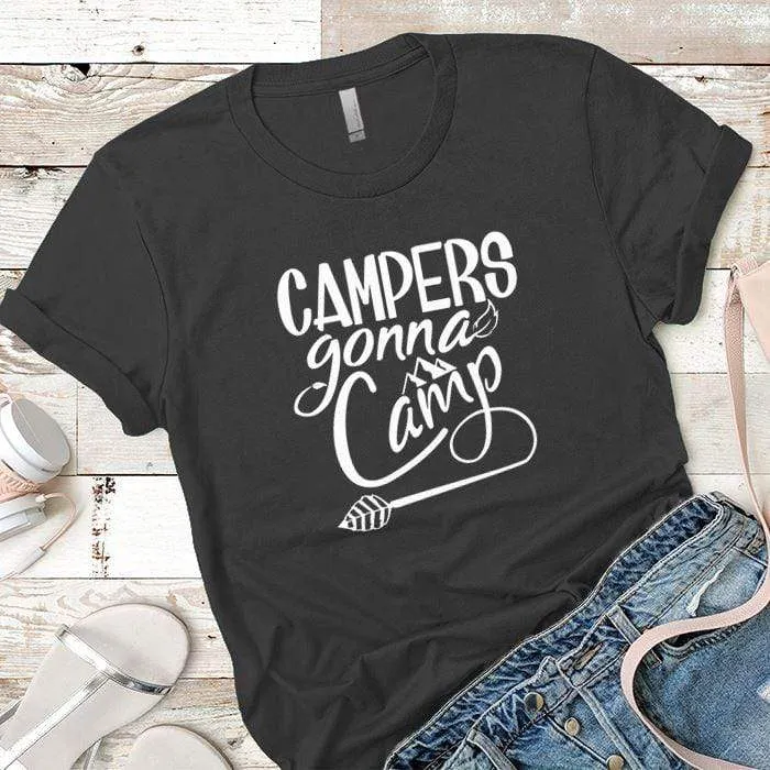 Campers Gonna Camp Premium Tees