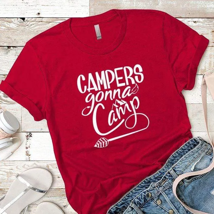 Campers Gonna Camp Premium Tees