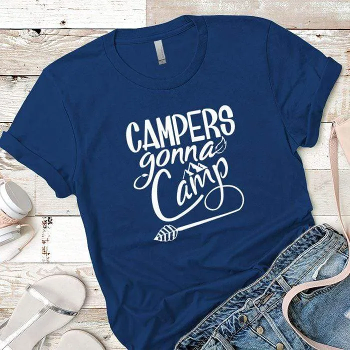 Campers Gonna Camp Premium Tees