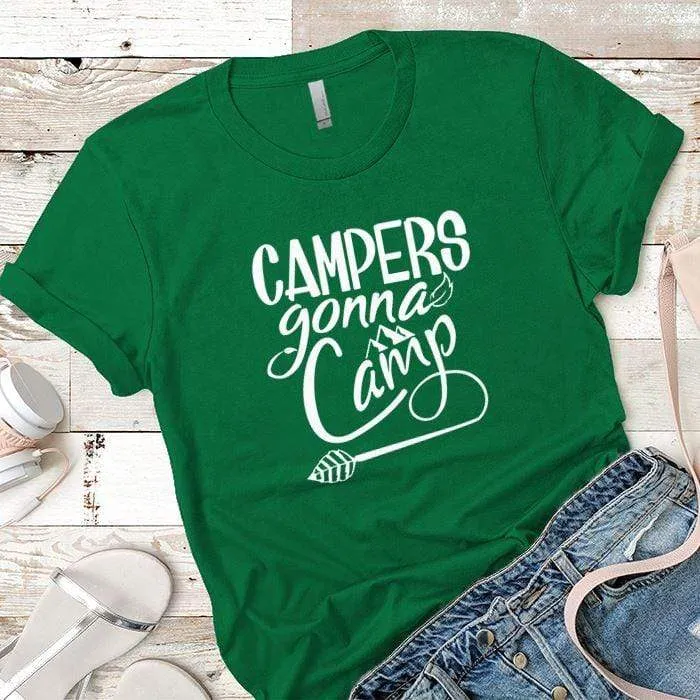 Campers Gonna Camp Premium Tees