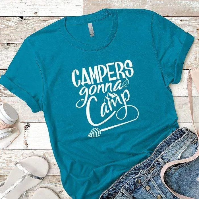 Campers Gonna Camp Premium Tees