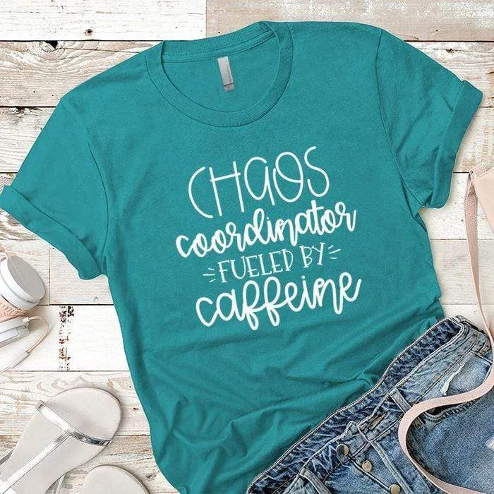 Chaos Coordinator Caffeine Premium Tees