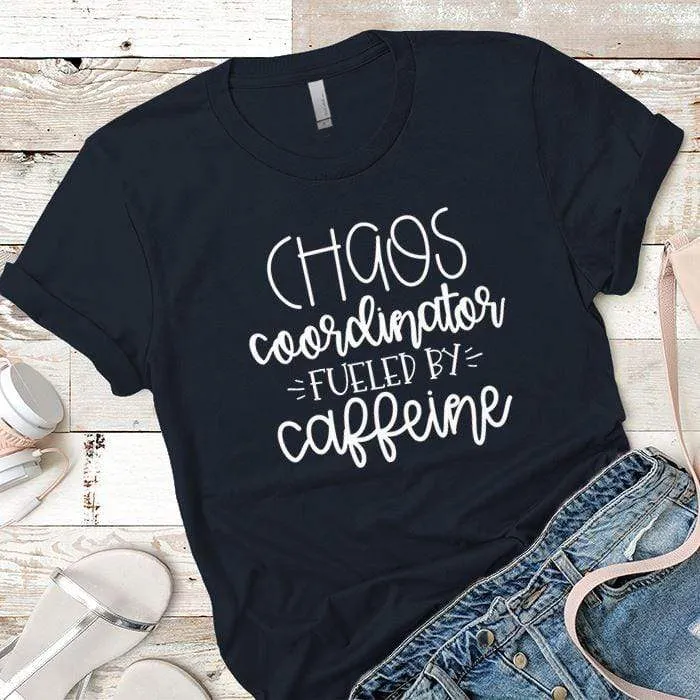 Chaos Coordinator Caffeine Premium Tees