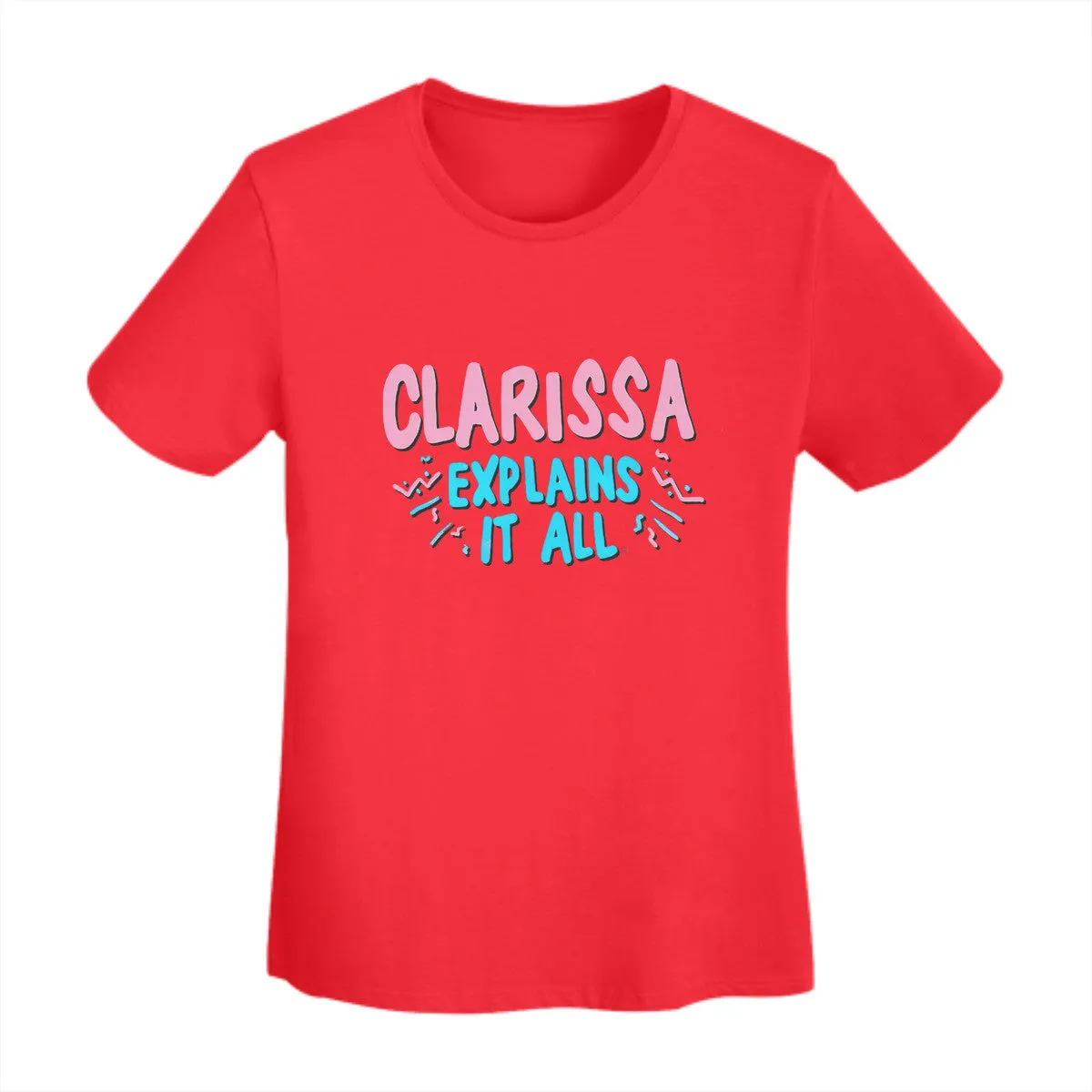 Clarissa Explains It All Women's T-Shirt