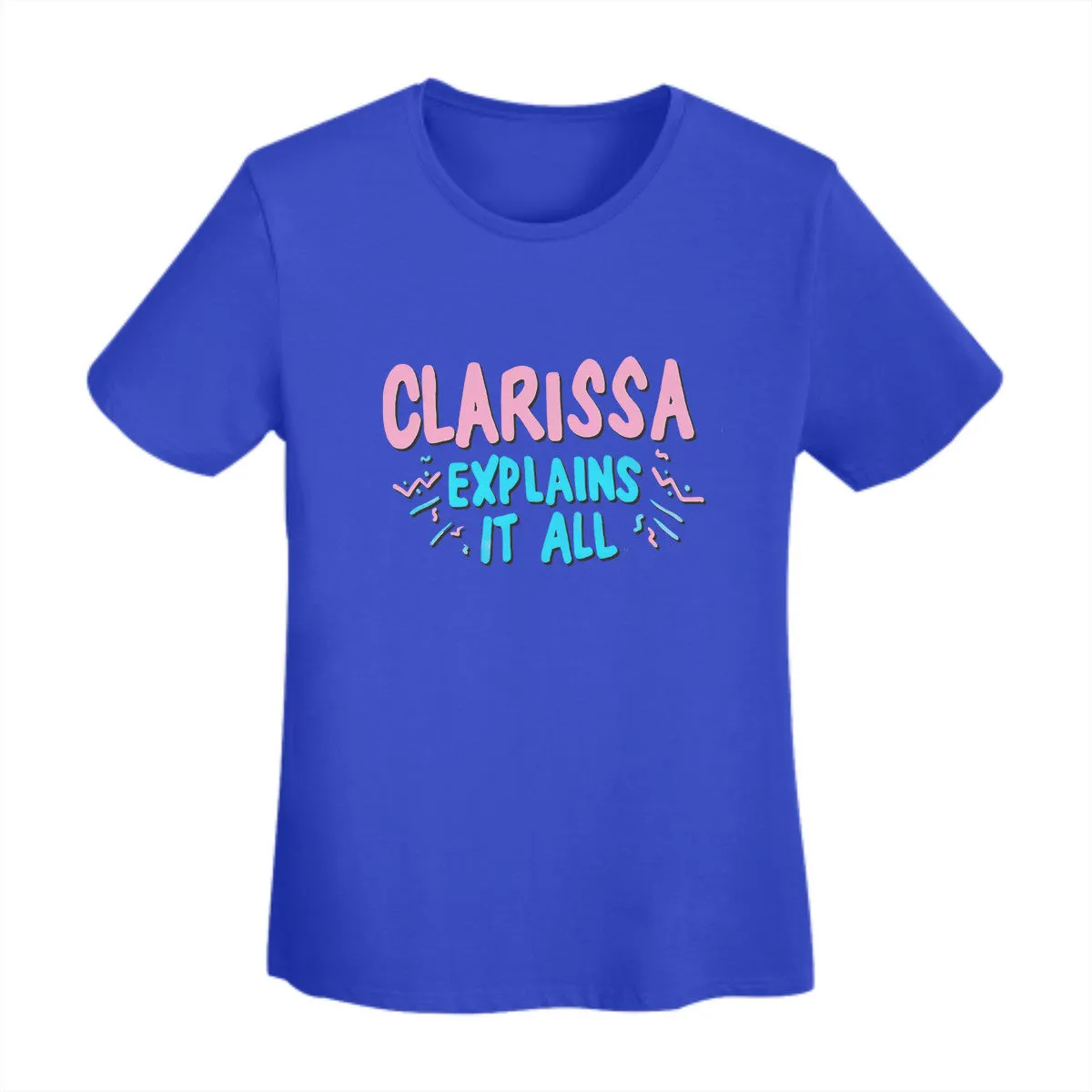Clarissa Explains It All Women's T-Shirt