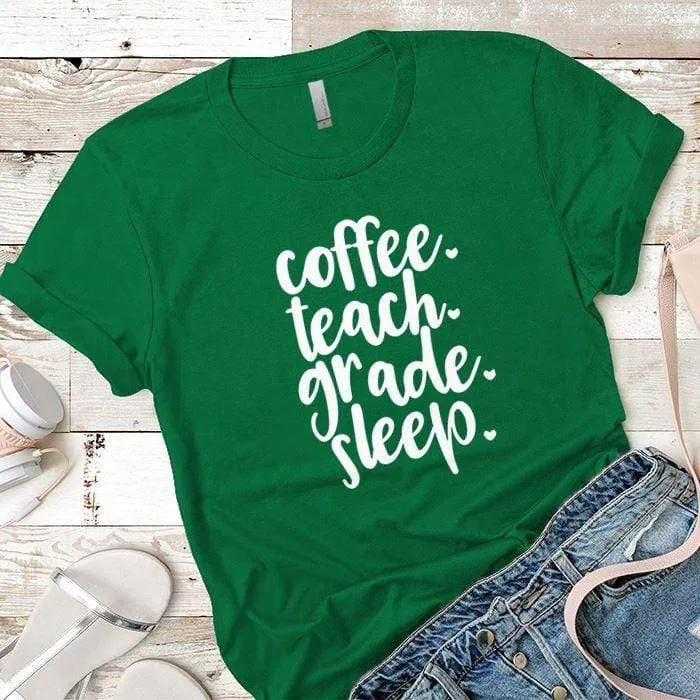 Coffee Teach Grade Sleep 2 Premium Tees