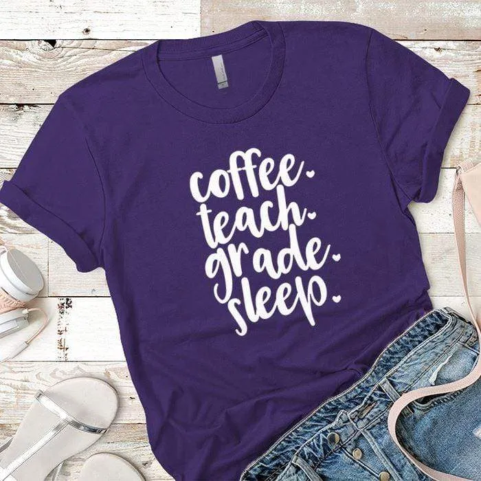 Coffee Teach Grade Sleep 2 Premium Tees
