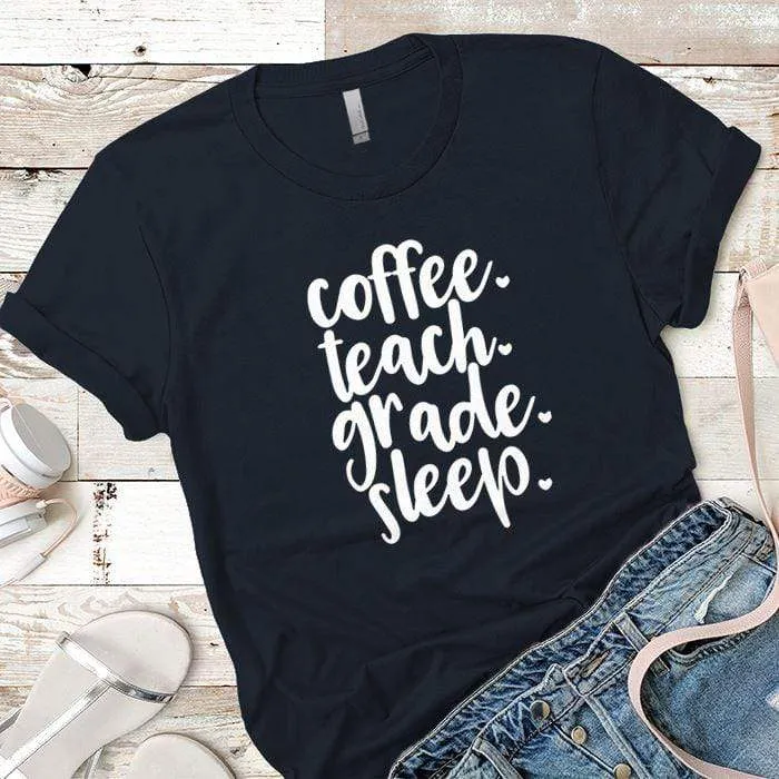 Coffee Teach Grade Sleep 2 Premium Tees