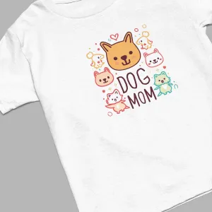 Dog Lover Shirt, Dog Mom T-Shirt, Dog Owner Shirt, Gift For Dog Mom, Funny Dog Shirts, Women Dog T-Shirt, Mother's Day Gift, Dog Lover Wife Gifts, Dog Shirt 02