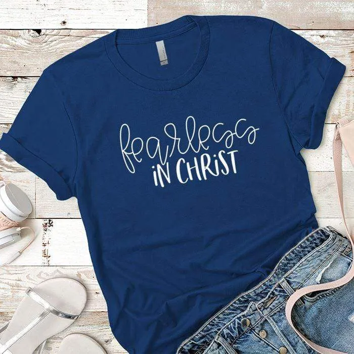 Fearless In Christ Premium Tees
