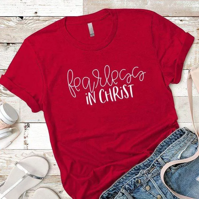 Fearless In Christ Premium Tees