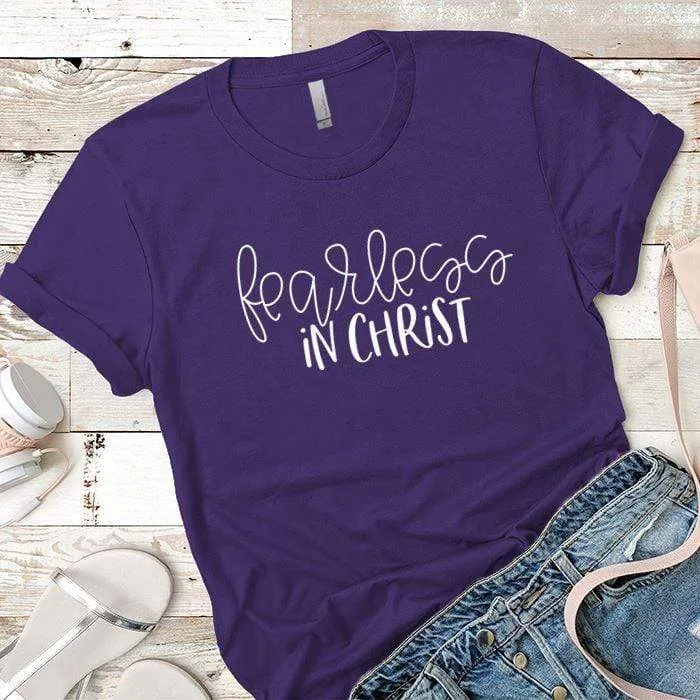 Fearless In Christ Premium Tees