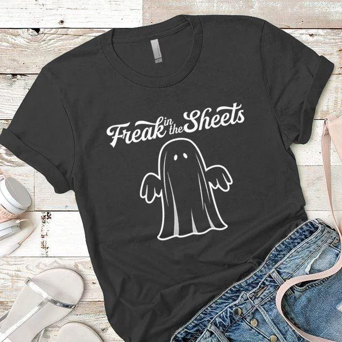 Freak In The Sheets Premium Tees