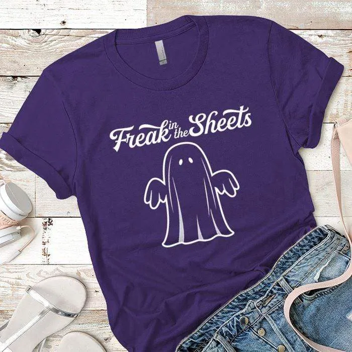 Freak In The Sheets Premium Tees