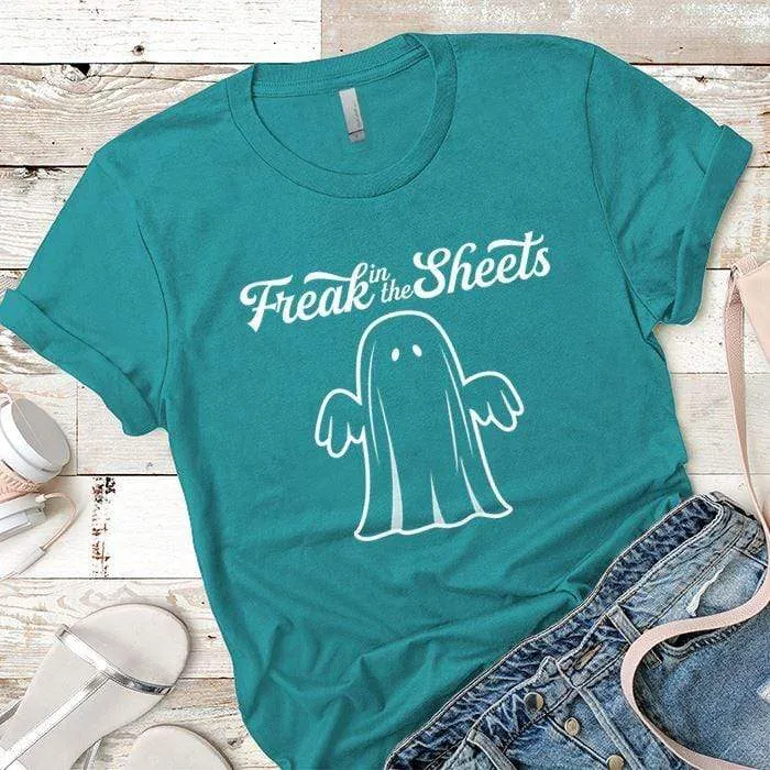Freak In The Sheets Premium Tees