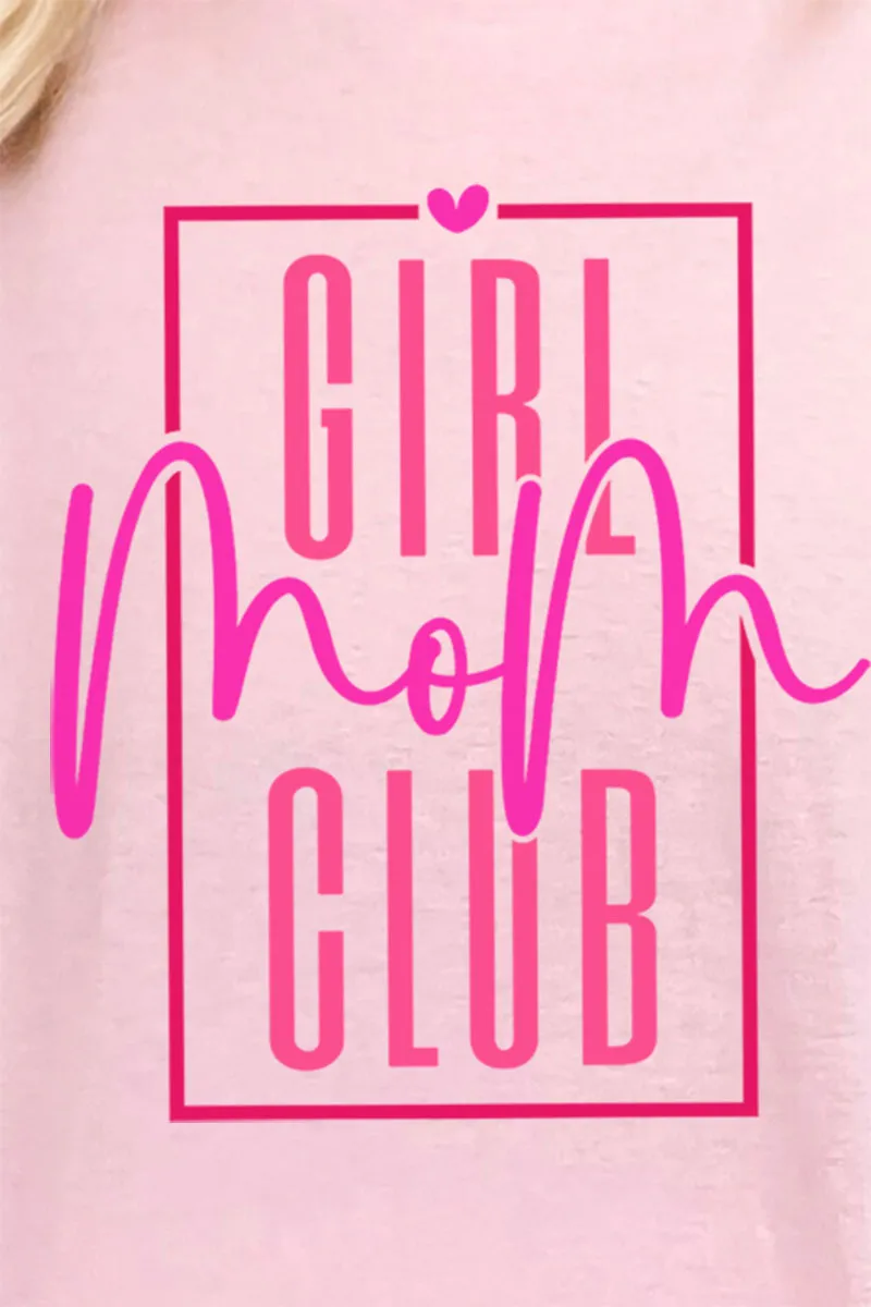 Girl Mom Club Short Sleeve Relaxed Fit T-Shirt