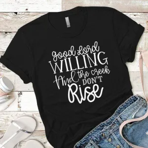 Good Lord Willing Premium Tees