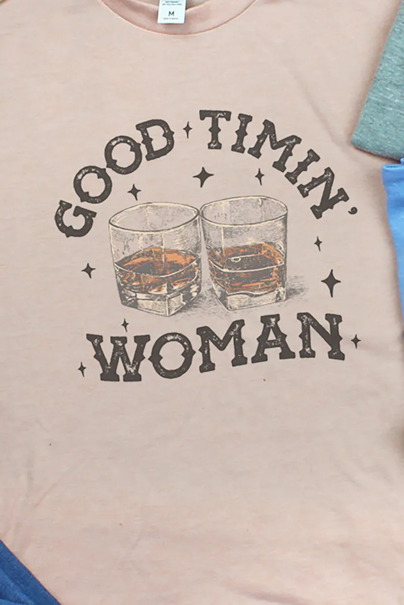 Good Timin' Woman Unisex Poly-Rich Blend Tee