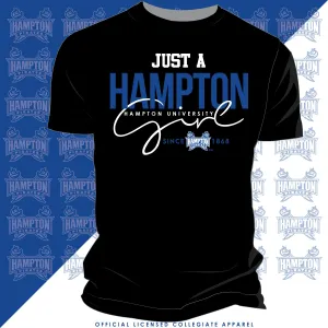 Hampton U | Just a HAMPTON Girl | Black Unisex Tees (**)