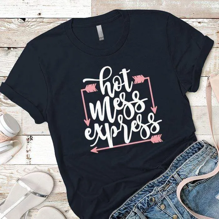 Hot Mess Express Arrows Premium Tees