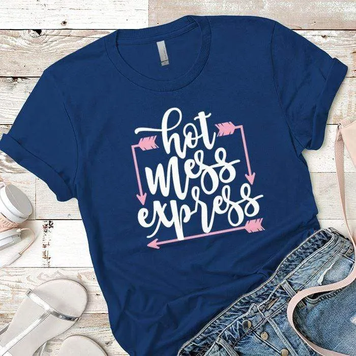 Hot Mess Express Arrows Premium Tees