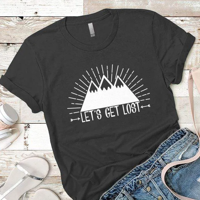 Lets Get Lost 1 Premium Tees