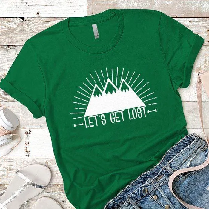 Lets Get Lost 1 Premium Tees
