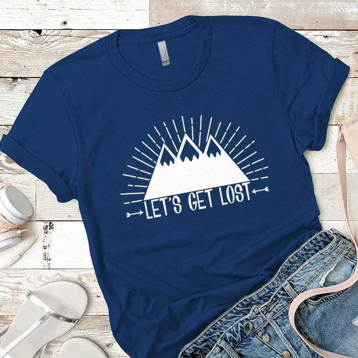 Lets Get Lost 1 Premium Tees