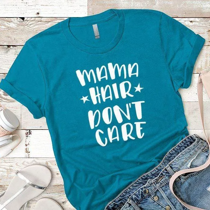 Mama Hair Premium Tees