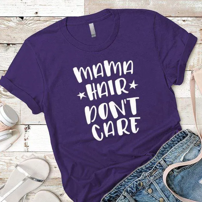 Mama Hair Premium Tees
