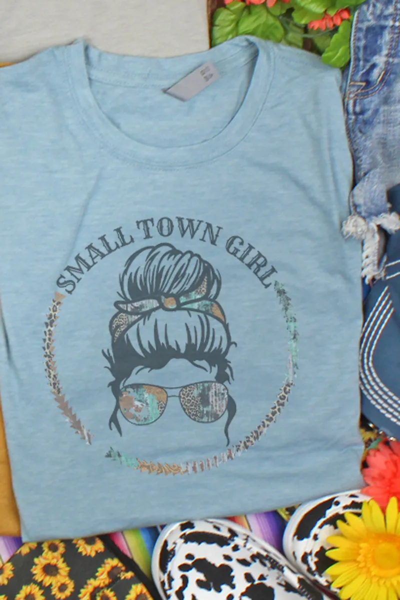 Messy Bun Small Town Girl Poly/Cotton Tee