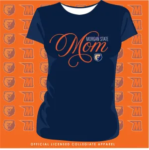 Morgan State | Fancy “MOM” Navy Ladies Tees (**)