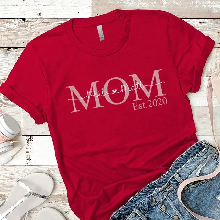 PERSONALIZED Mom Established Premium Tees