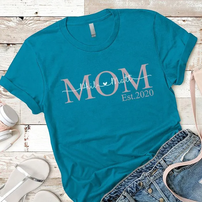 PERSONALIZED Mom Established Premium Tees