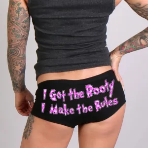 PTB7474 I Got The Booty I Make The Rules Boy Shorts