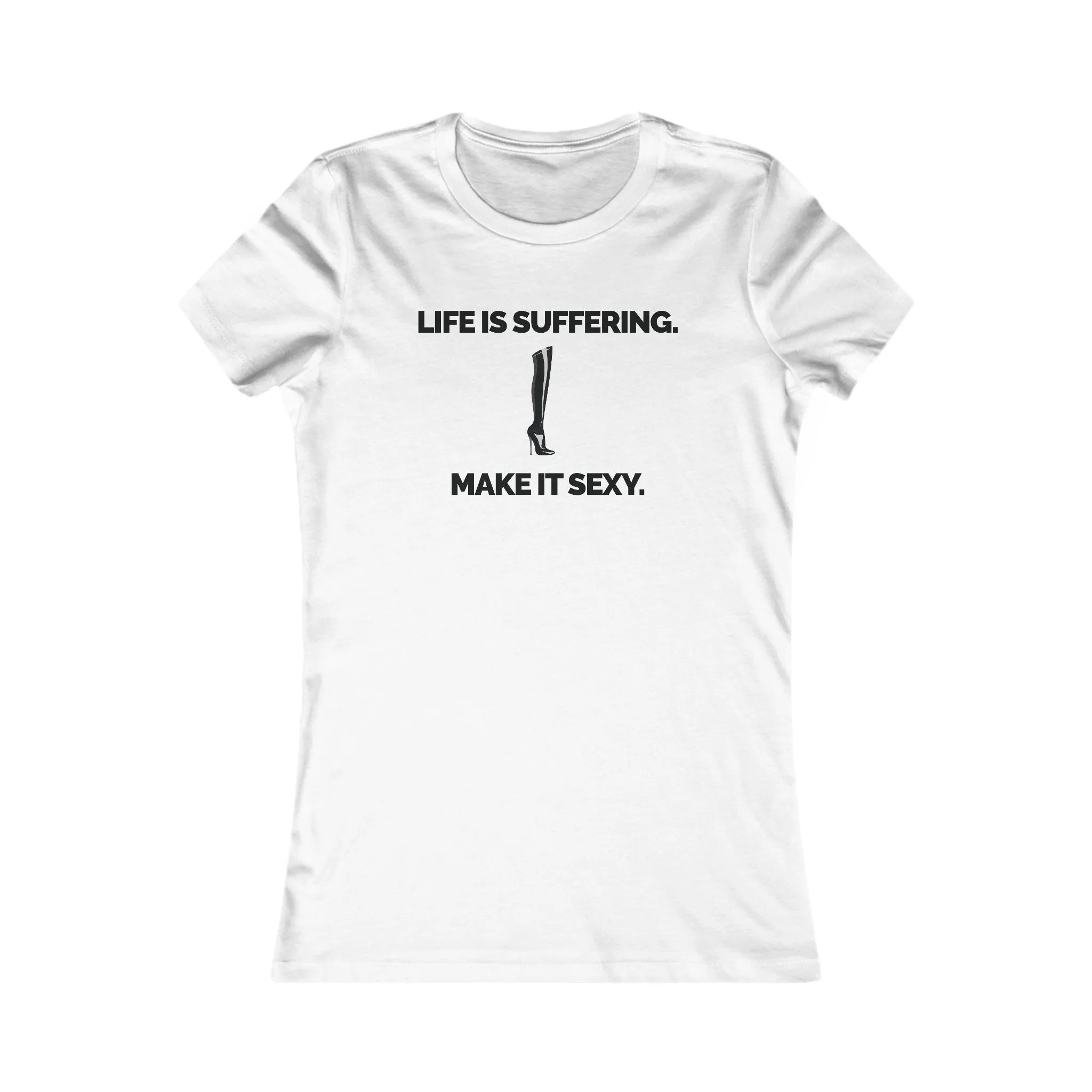 "Life is Suffering" Women's  Fitted T-shirt