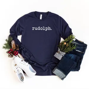 Rudolph - Typewriter | Long Sleeve Crew Neck