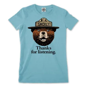 Smokey Bear "Thanks For Listening" Women's Tee