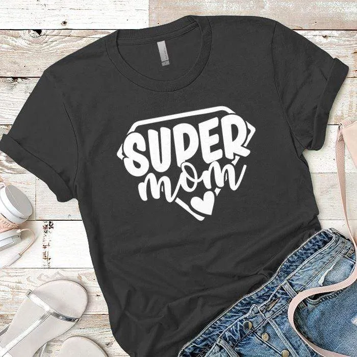 Super Mom Premium Tees
