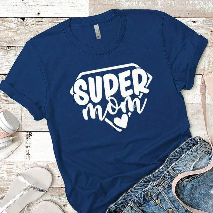 Super Mom Premium Tees