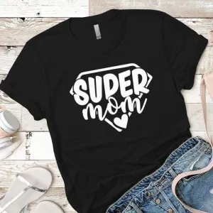 Super Mom Premium Tees