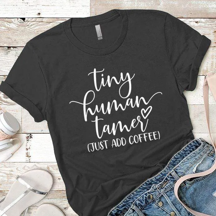 Tiny Human Premium Tees