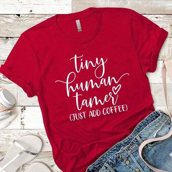 Tiny Human Premium Tees