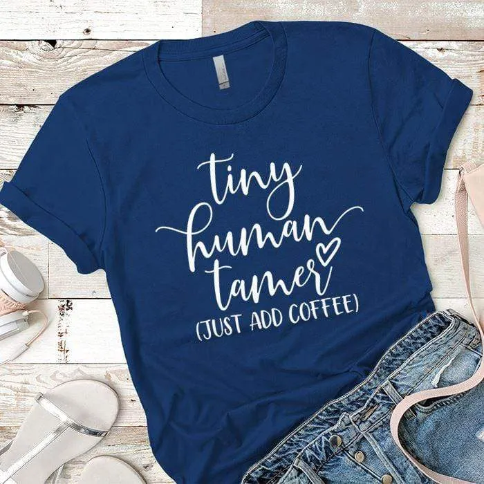 Tiny Human Premium Tees