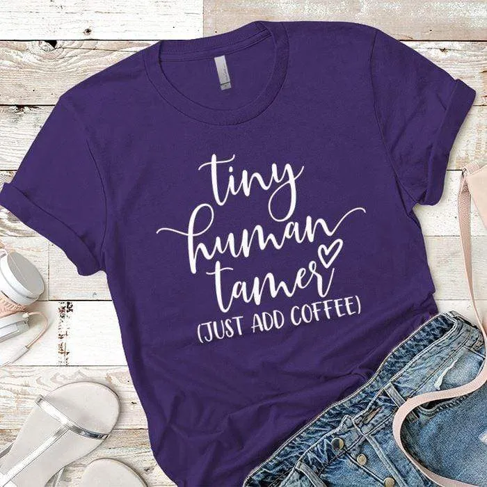 Tiny Human Premium Tees
