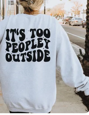 Too Peopley outside